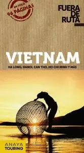 VIETNAM (FUERA DE RUTA)