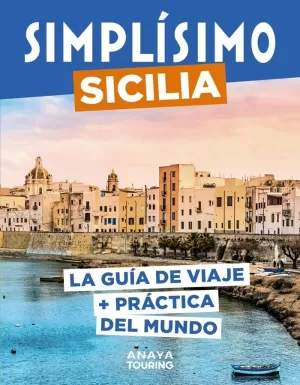 SICILIA SIMPLÍSIMO (GUIA ANAYA TOURING)