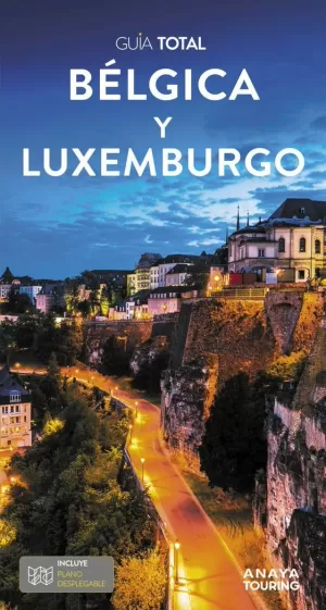 BÉLGICA Y LUXEMBURGO (GUIA TOTAL)