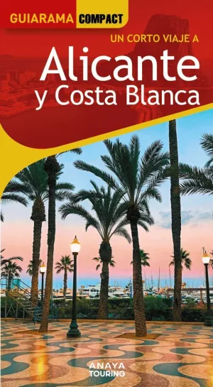 ALICANTE Y COSTA BLANCA (GUIARAMA)