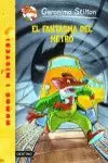 EL FANTASMA DEL METRO (GERONIMO STILTON)