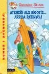 ATENCIÓ ALS BIGOTIS-- ARRIBA RATINYOLI! (GERONIMO STILTON)