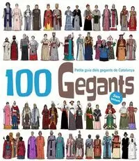 100 GEGANTS. PETITA GUIA DELS GEGANTS DE CATALUNYA. VOL.2