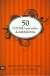50 POEMES PER SABER DE MEMÒRIA 50 POEMES PER SABER DE MEMÒRIA