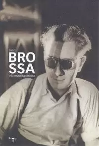 JOAN BROSSA O LA REVUELTA POÉTICA. BARCELONA JOAN BROSSA O LA REVUELTA POÉTICA. BARCELONA
