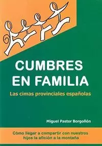 CUMBRES EN FAMILIA: LAS CIMAS PROVINCIALES ESPAÑOLAS