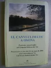 EL CANVI CLIMÀTIC A OSONA: PONÈNCIES ORGANITZADES PEL GRUP DE DEFENSA DEL TER, 14 AL 31 DE MARÇ DE 2