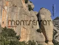 MONTSERRAT CARA SUR. VOL 1. VÍAS CORTAS. GUIA ESCALADA