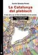 LA CATALUNYA DEL PLEBISCIT