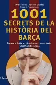 1001 SECRETS DE LA HISTÒRIA DEL BARÇA