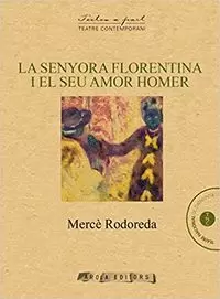 SENYORA FLORENTINA I EL SEU AMOR HOMER, LA