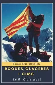 ROQUES, GLACERES I CIMS