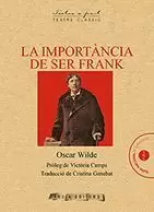 LA IMPORTÀNCIA DE SER FRANK