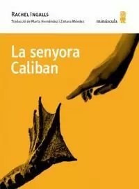 LA SENYORA CALIBAN