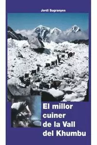 EL MILLOR CUINER DE LA VALL DEL KHUMBU