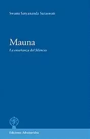 MAUNA. LA ENSEÑANZA DEL SILENCIO