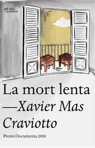 LA MORT LENTA LA MORT LENTA