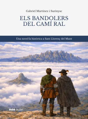 ELS BANDOLERS DEL CAMÍ RAL