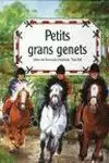 PETITS GRANS GENETS