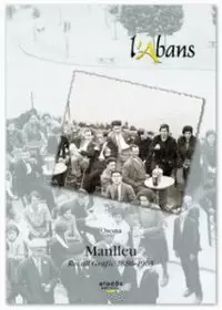 L'ABANS DE MANLLEU. RECULL GRÀFIC 1886-1965 L'ABANS DE MANLLEU. RECULL GRÀFIC 1886-1965