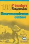 ENTRENAMIENTO OUTDOOR, 100 PREGUNTAS Y RESPUESTAS