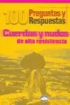 CUERDAS Y NUDOS DE ALTA RESISTENCIA CUERDAS Y NUDOS DE ALTA RESISTENCIA