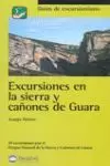 EXCURSIONES EN LA SIERRA Y CAÑONES DE GUARA