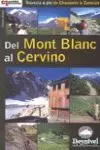 DEL MONT BLANC AL CERVINO (CHAMONIX A ZERMATT)