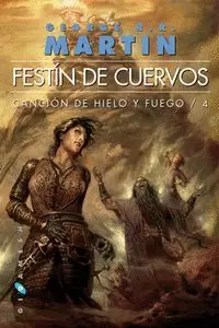 FESTÍN DE CUERVOS: CANCIÓN DE HIELO Y FUEGO/2