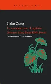 LA CURACIÓN POR EL ESPÍRITU (MESMER, BAKER-EDDY, FREUD)
