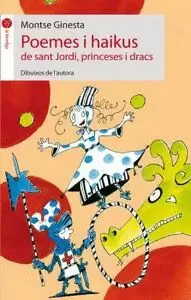 POEMES I HAIKUS DE SANT JORDI : PRINCESES I DRACS