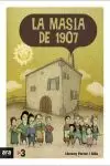 LA MASIA DE 1907