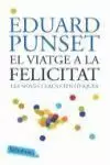 VIATGE A LA FELICITAT: LES NOVES CLAUS CIENTÍFIQUES