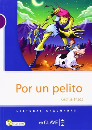 POR UN PELITO + CD AUDIO