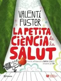 LA PETITA CIÈNCIA DE LA SALUT