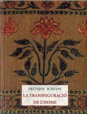 LA TRANSFIGURACIÓ DE L'HOME