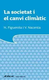 LA SOCIETAT I EL CANVI CLIMÀTIC
