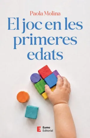 EL JOC EN LES PRIMERES EDATS
