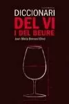 DICCIONARI DEL VI I DEL BEURE DICCIONARI DEL VI I DEL BEURE