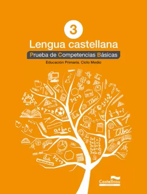 LENGUA CASTELLANA 3º. PRUEBA DE COMPETENCIAS BÁSIC