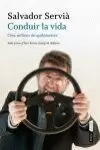 CONDUIR LA VIDA CONDUIR LA VIDA