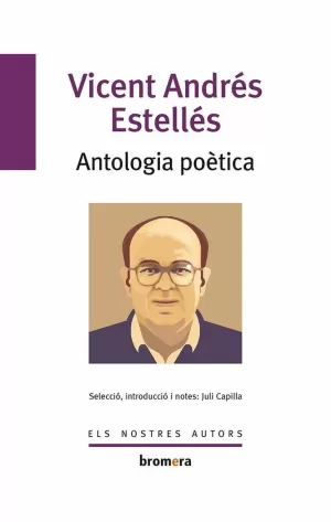 ANTOLOGIA POETICA. VECENT ANDRÉS ESTELLÉS