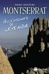 MONTSERRAT. ASCENSIONES DE LEYENDA