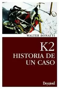 K2 HISTORIA DE UN CASO