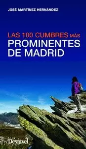 LAS 100 CUMBRES MÁS PROMINENTES DE MADRID