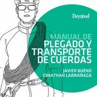 MANUAL DE PLEGADO Y TRANSPORTE DE CUERDAS
