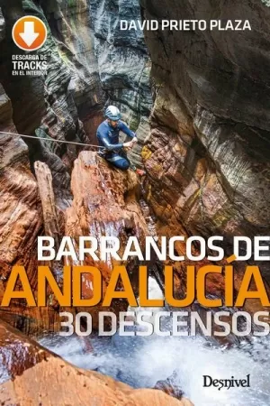 BARRANCOS DE ANDALUCIA 30 DESCENSO