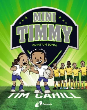 MINI TIMMY 3. VIVINT UN SOMNI