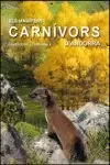 ELS MAMÍFERS CARNÍVORS D´ANDORRA ELS MAMÍFERS CARNÍVORS D´ANDORRA