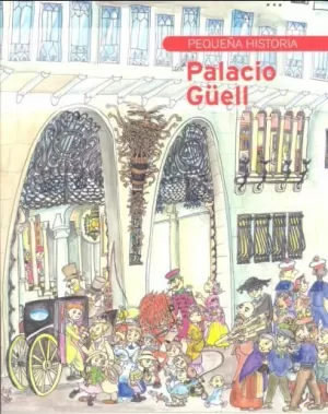 PEQUEÑA HISTORIA DEL PALACIO GUELL